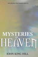 Mysteries of Heaven: Unveiling the Hidden Depth