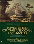 Mysteries of the Mexican Pyramids - Tompkins, Peter