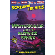 Mysteriosaur and the Saltwick Sphinx