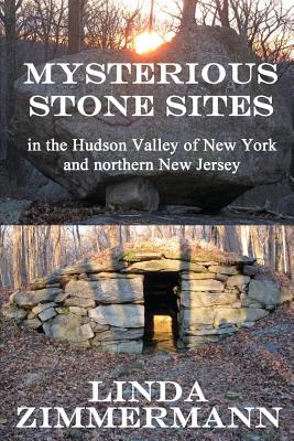 Mysterious Stone Sites - Zimmermann, Linda