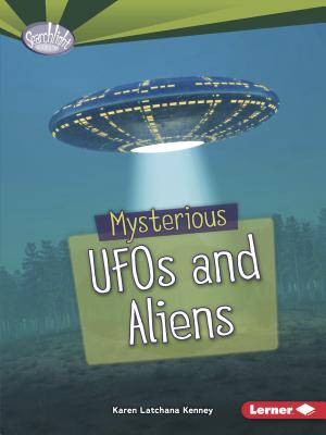 Mysterious UFOs and Aliens - Latchana Kenney, Karen