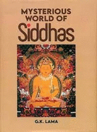 Mysterious world of Siddhas