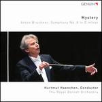 Mystery: Anton Bruckner - Symphony No. 8 in C minor