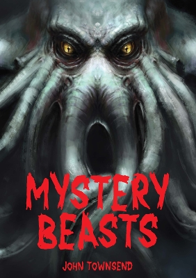 Mystery Beasts - Townsend, John