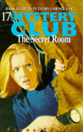 Mystery Club 17 Secret Room