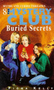Mystery Club 8 Buried Secrets
