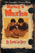 Mystery in Mexico - Berry, Connie Lee