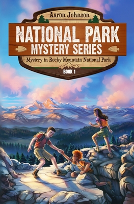 Mystery in Rocky Mountain National Park: A Mystery Adventure in the National Parks - Zimanski, Anne (Cover design by)
