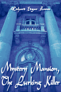 Mystery Mansion, The Lurking Killer