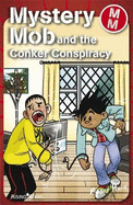 Mystery Mob and the Conker Conspiracy Series 2