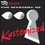 Mystery of Kustomized