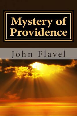 Mystery of Providence - Flavel, John