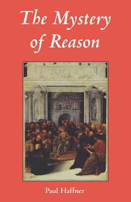 Mystery of Reason - Haffner, Paul