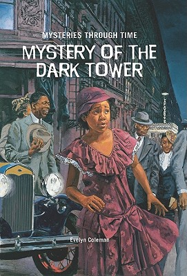 Mystery of the Dark Tower - Coleman, Evelyn