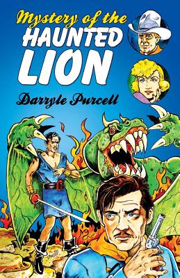 Mystery Of The Haunted Lion - Purcell, Darryle