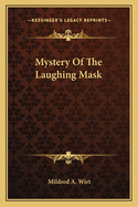 Mystery Of The Laughing Mask