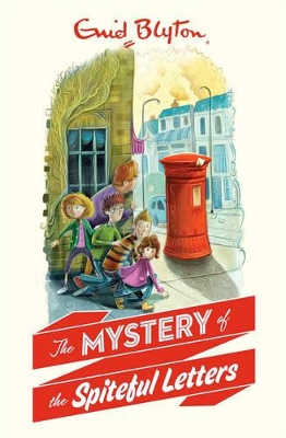 Mystery of the Spiteful Letters - Blyton, Enid