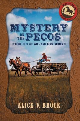 Mystery on the Pecos - Brock, Alice V