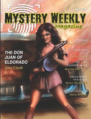Mystery Weekly Magazine: May 2020 - Carter, Kerry (Editor), and Zeigler, Martin, and Nolan, James