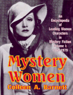 Mystery Women: An Encyclopedia of Leading Women Characters in Mystery Fiction