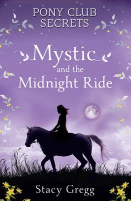 Mystic and the Midnight Ride - Gregg, Stacy