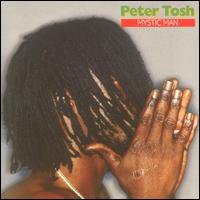 Mystic Man [Bonus Tracks] - Peter Tosh