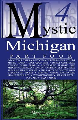 Mystic Michigan Part 4 - Jager, Mark