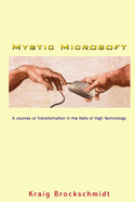 Mystic Microsoft: A Journey of Transformation in the Halls of High Technology