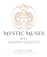 Mystic Muses for the Modern Goddess