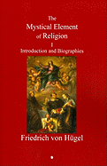Mystical Element of Religion: Volume I