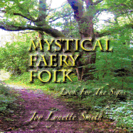 Mystical Faery Folk: Look For The Signs