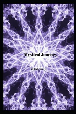 Mystical Journey - Seelye, Melody