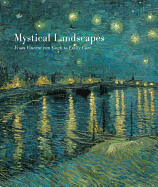 Mystical Landscapes: From Vincent Van Gogh to Emily Carr