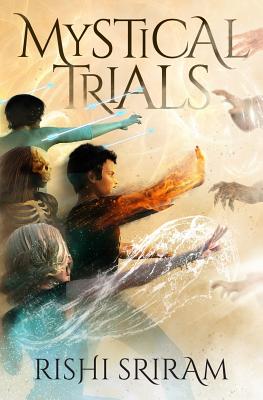 Mystical Trials - Sriram, Rishi