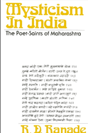 Mysticism in India: The Poet-Saints of Maharashtra
