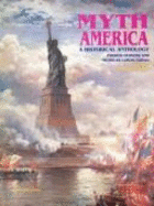 Myth America Vol. II: A Historical Anthology