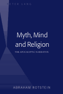Myth, Mind and Religion: The Apocalyptic Narrative