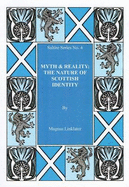 Myth & Realiy: The Nature of Scottish Identity - Linklater, Magnus