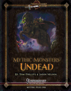 Mythic Monsters: Undead