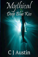 Mythical: Deep Blue Kiss