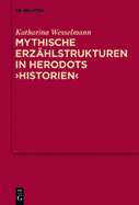 Mythische Erzhlstrukturen in Herodots Historien