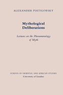 Mythological Deliberations