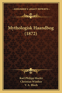 Mythologisk Haandbog (1872)