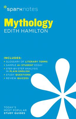 Mythology Sparknotes Literature Guide: Volume 46 - Sparknotes, and Hamilton, Edith