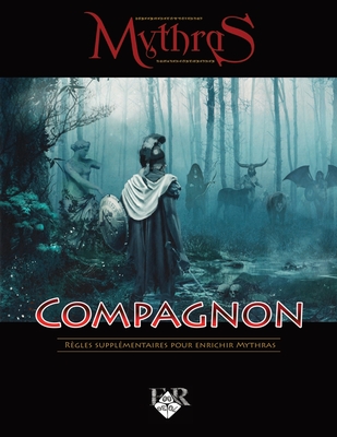 Mythras Compagnon - Leary, Rodney, and Nash, Pete, and Snead, John