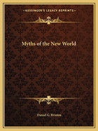 Myths of the New World