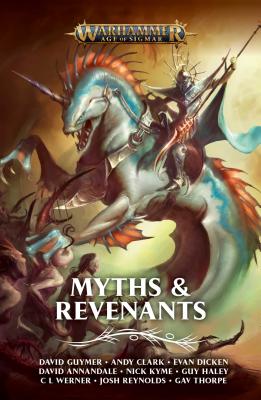 Myths & Revenants - Guymer, David, and Clark, Andy, and Dicken, Evan