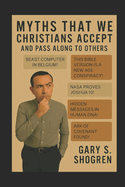 Myths that We Christians Accept and Pass Along to Others