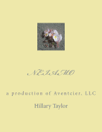 N.E.I.A.M.O: A Production of Aventcier, LLC