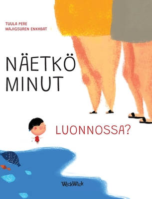 N?etk minut luonnossa?: Finnish Edition of Do You See Me in Nature? - Pere, Tuula, and Enkhbat, Majigsuren (Illustrator)